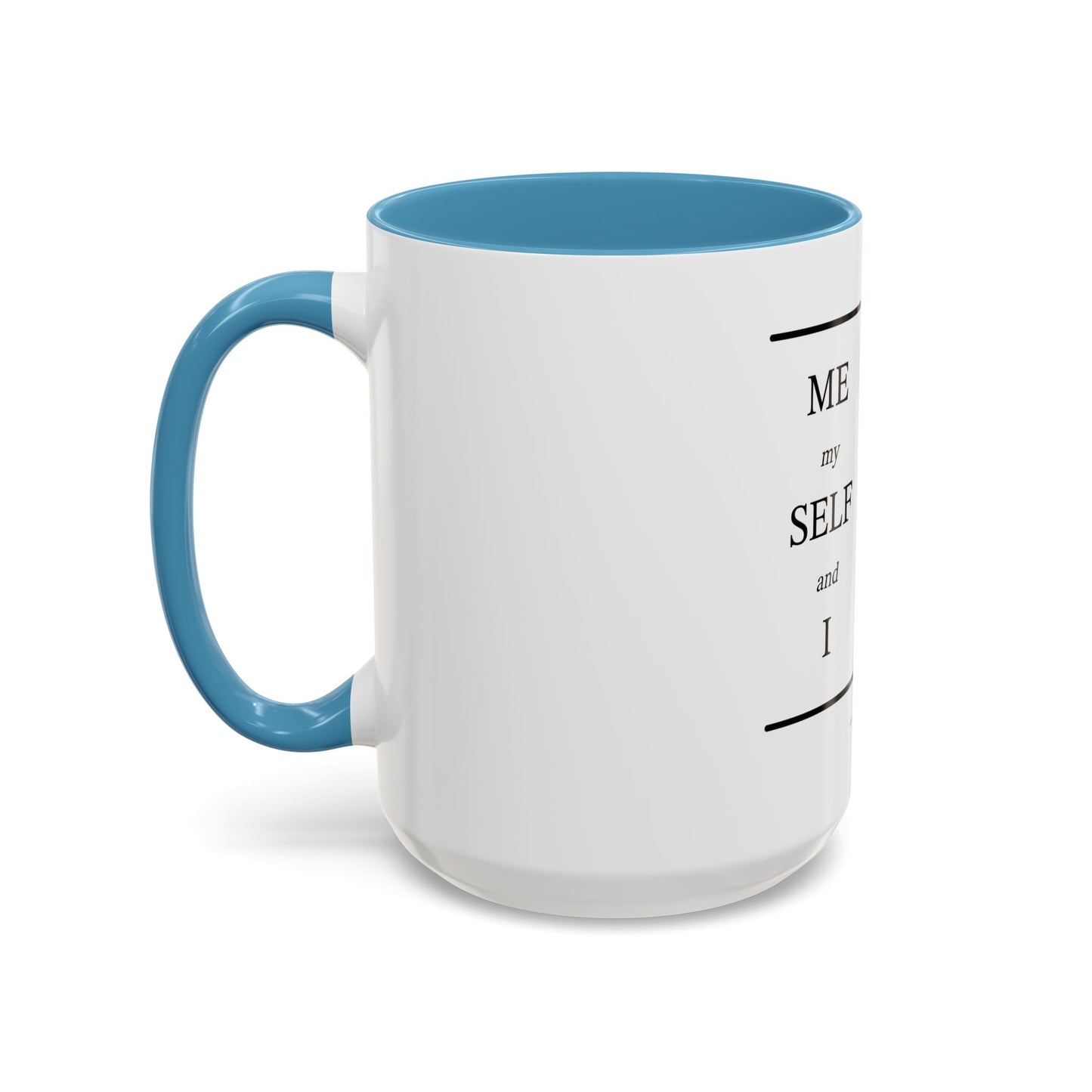 Self-Our-Self (Accent Coffee Mug)