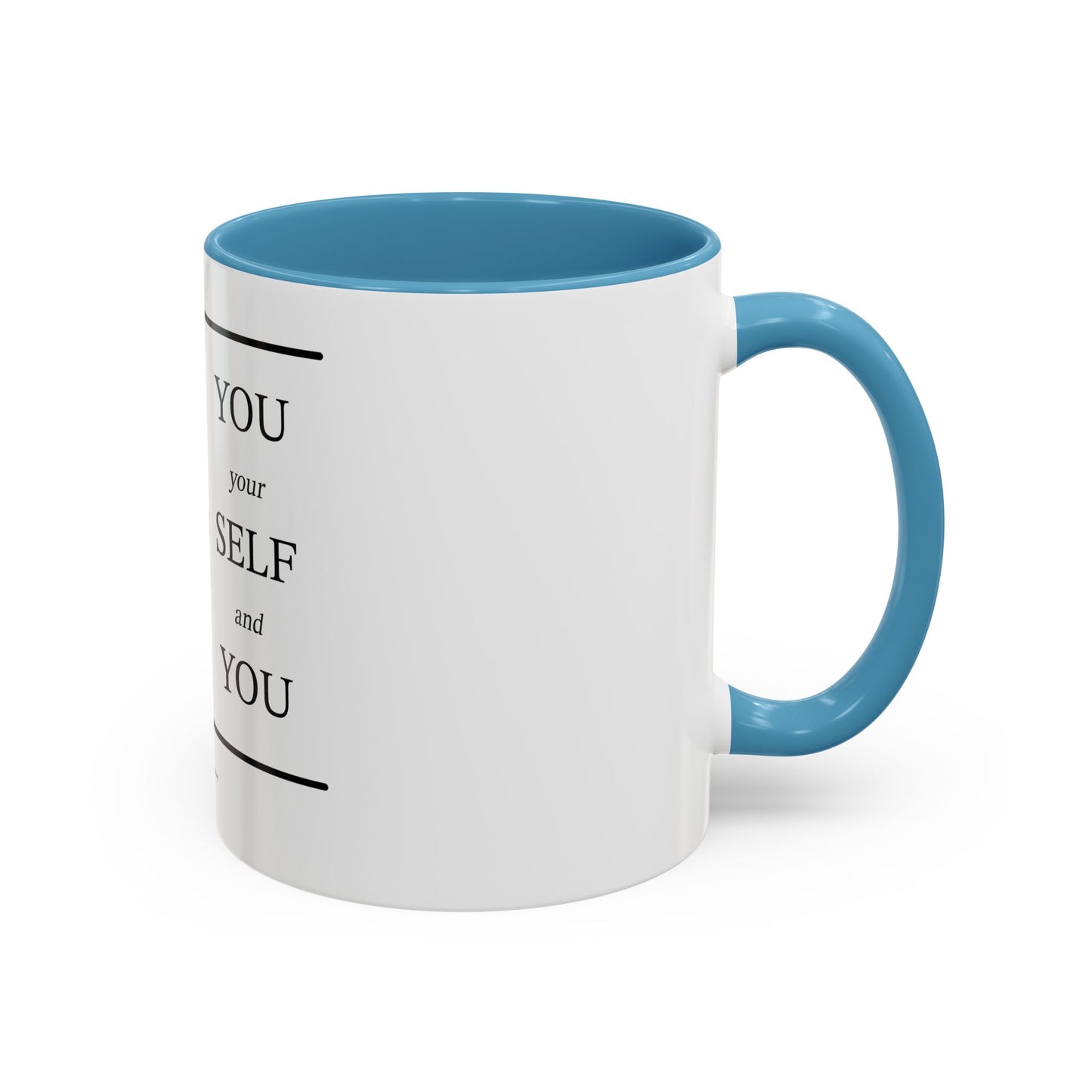 Self-Our-Self (Accent Coffee Mug)