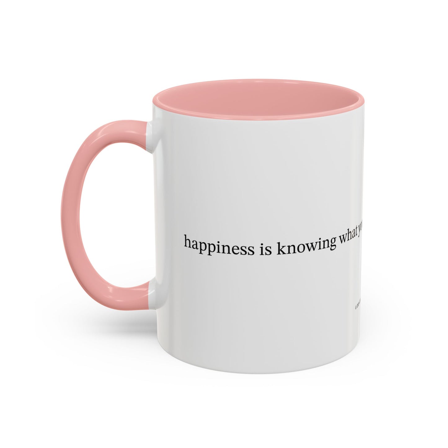 Happiness is... (Accent Coffee Mug)