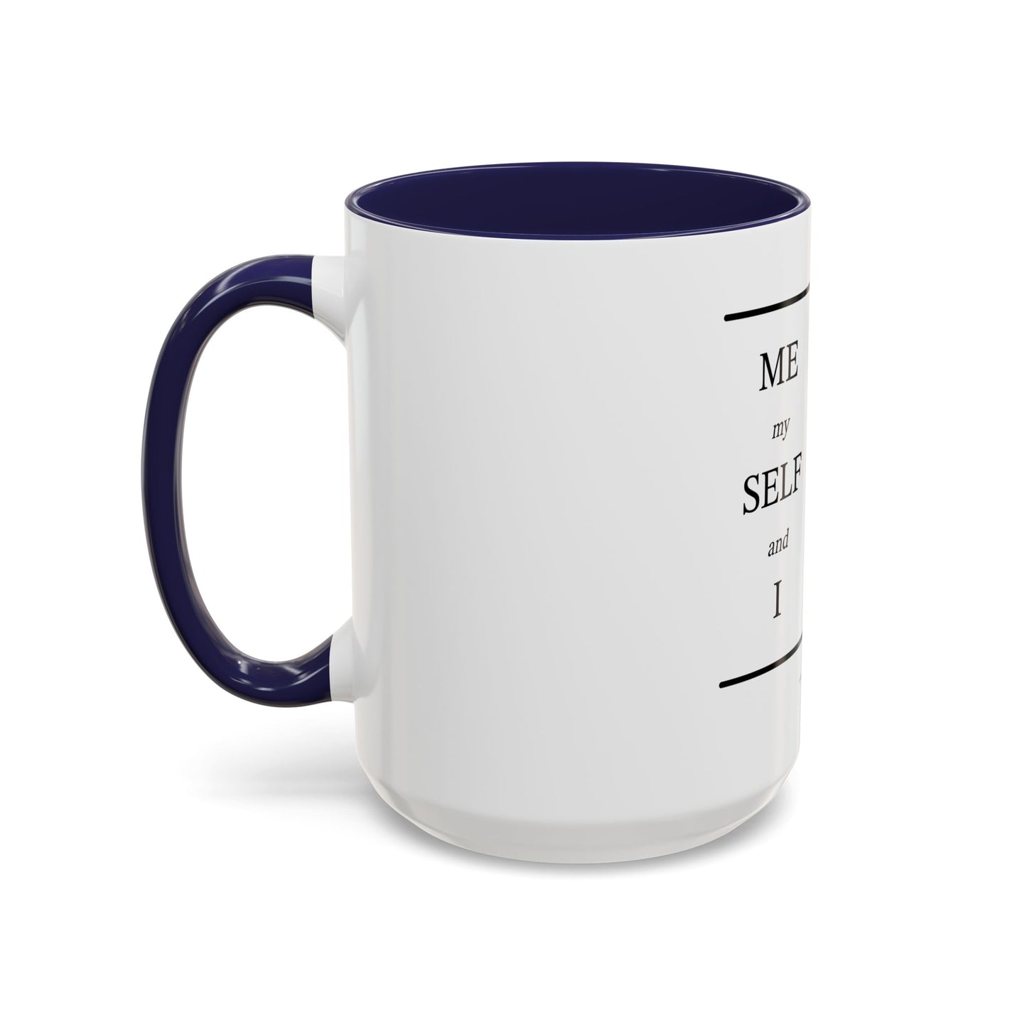 Self-Our-Self (Accent Coffee Mug)