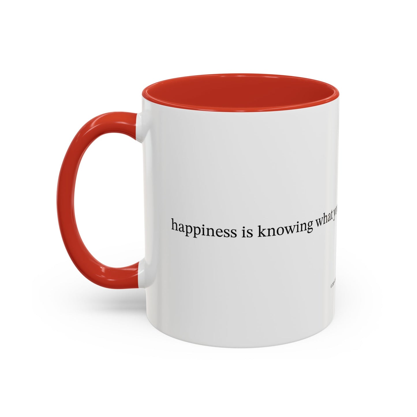Happiness is... (Accent Coffee Mug)