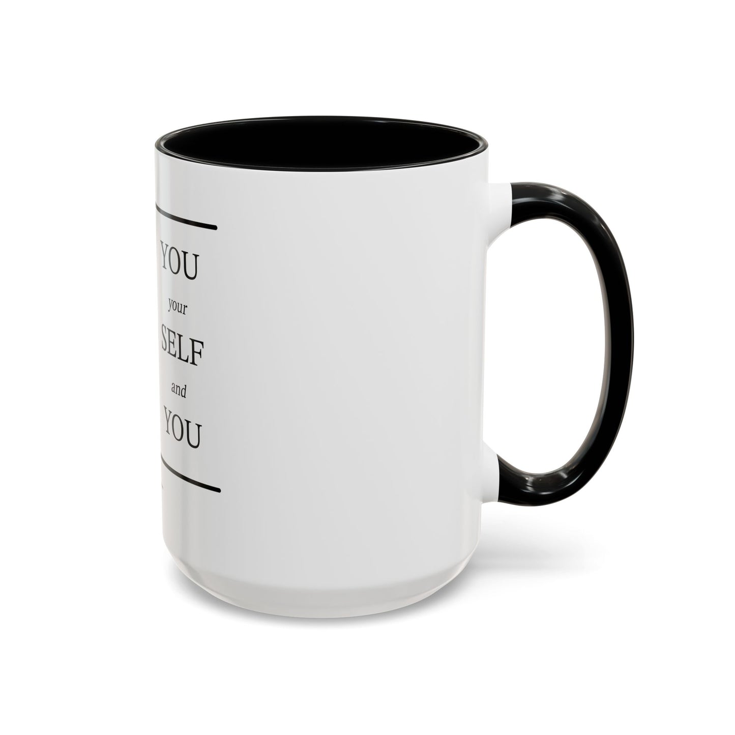Self-Our-Self (Accent Coffee Mug)