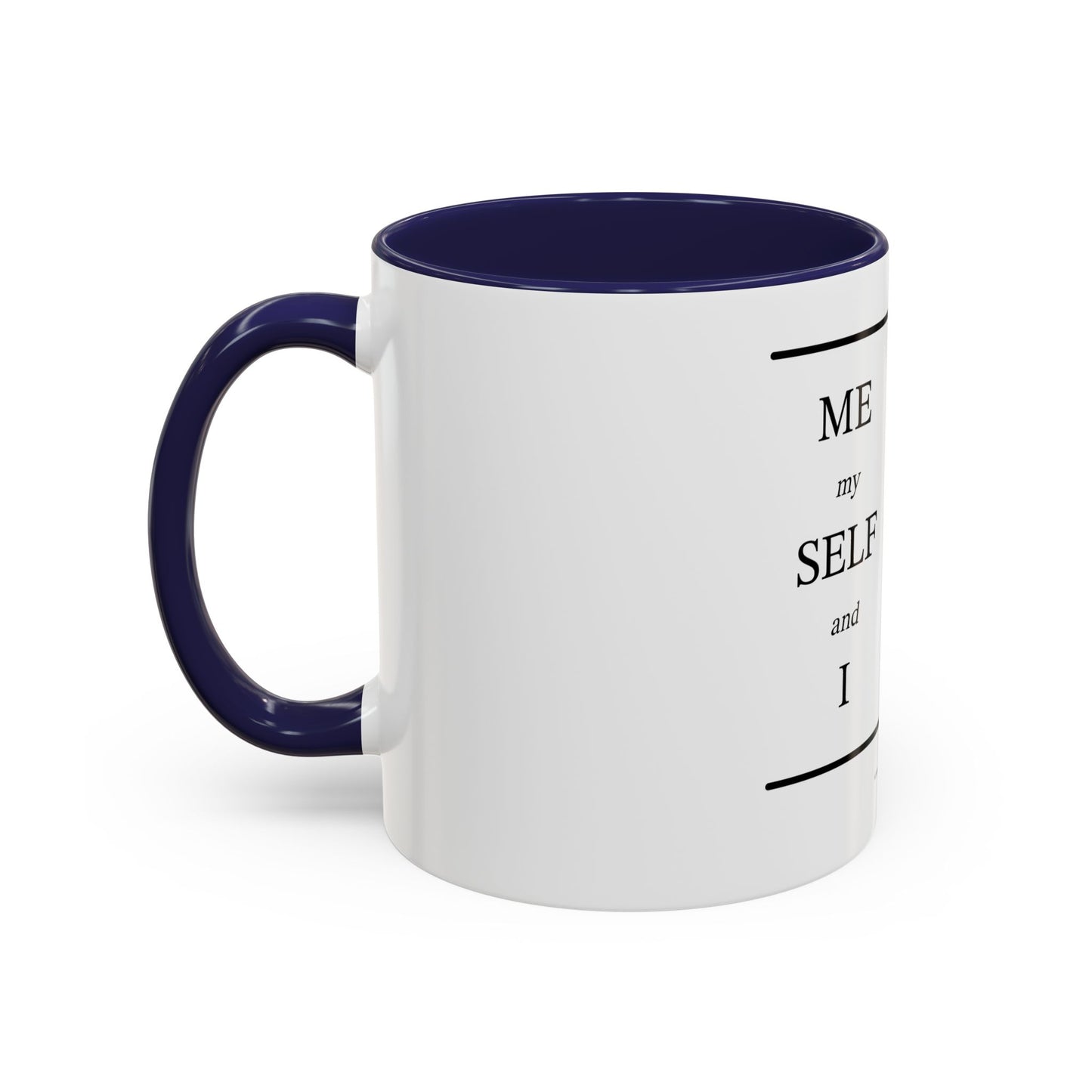Self-Our-Self (Accent Coffee Mug)