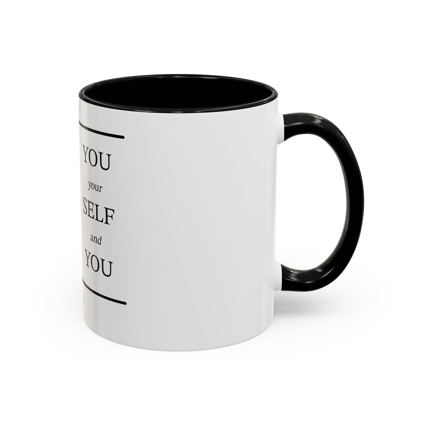 Self-Our-Self (Accent Coffee Mug)