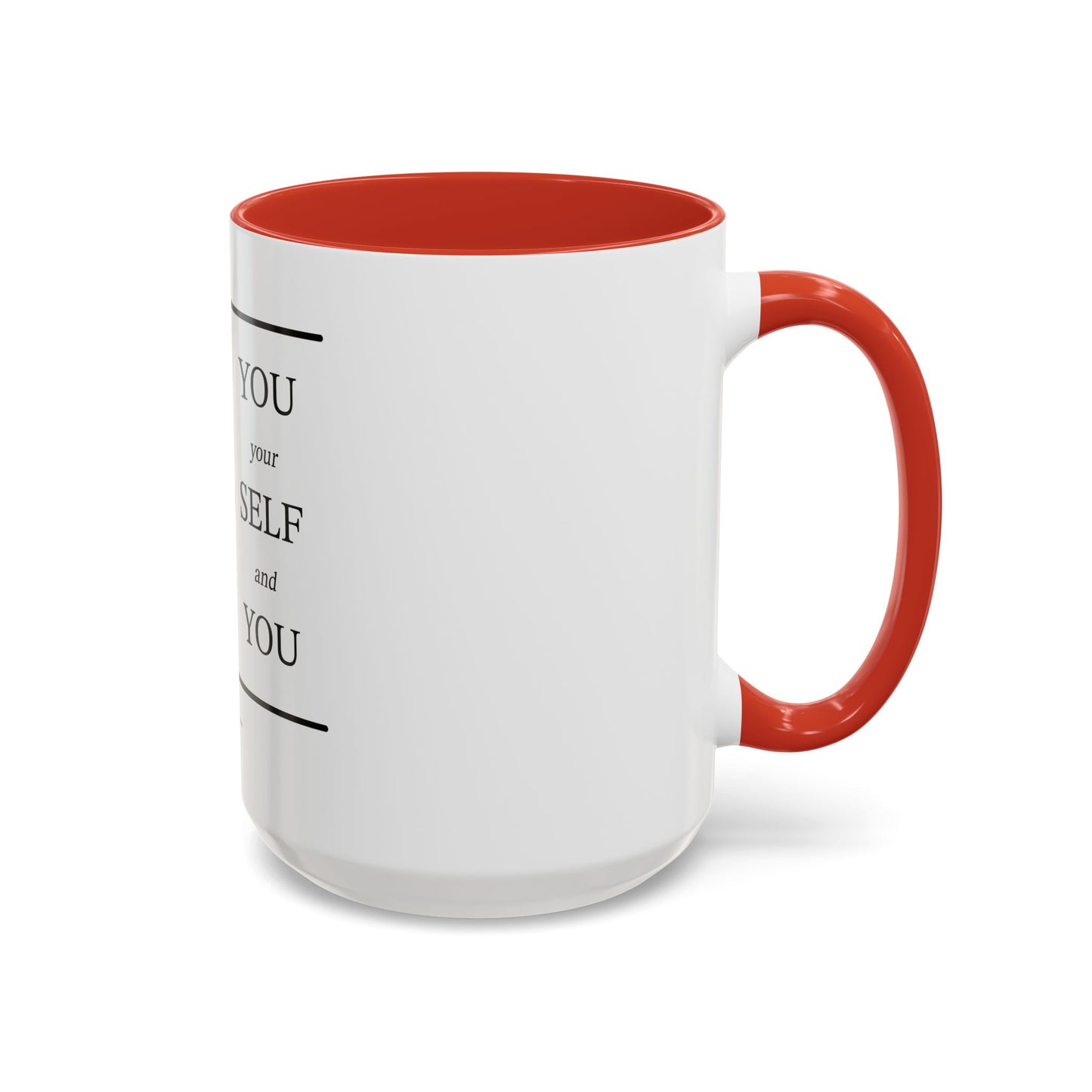Self-Our-Self (Accent Coffee Mug)