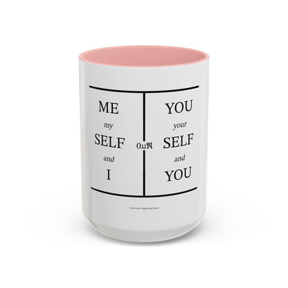 Self-Our-Self (Accent Coffee Mug)