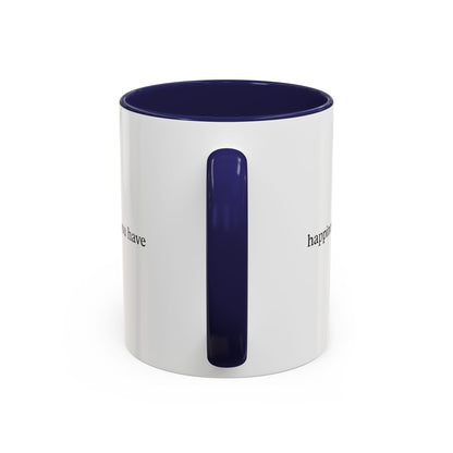 Happiness is... (Accent Coffee Mug)