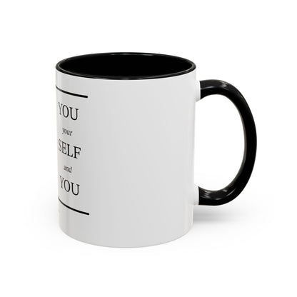 Self-Our-Self (Accent Coffee Mug)